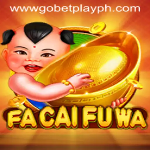 Exploring FaCaiFuWa: A Dive into the Exciting World of Gobetplay Gaming