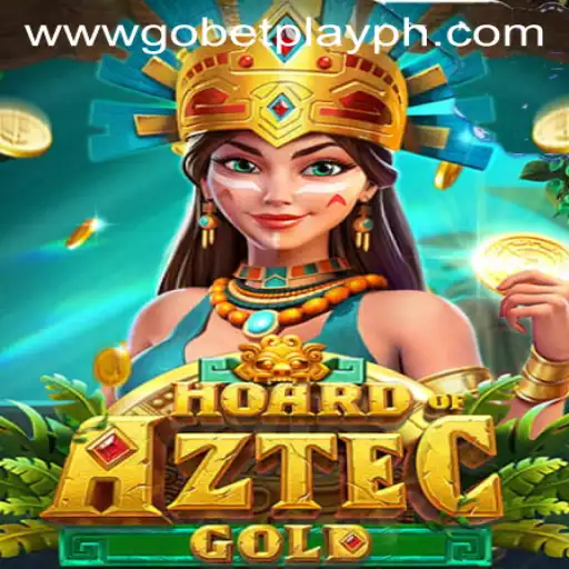 Hoard of Aztec Gold: Unlock Ancient Treasures with Gobetplay
