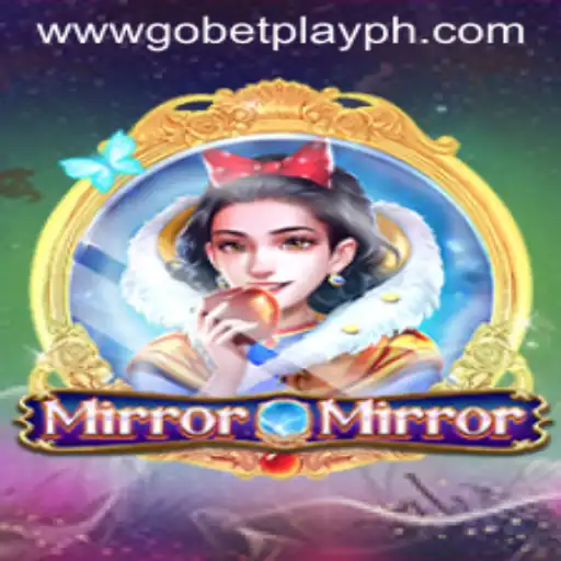 Discover the Thrilling World of MirrorMirror: A Gobetplay Exclusive