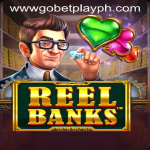 Exploring the Thrills of ReelBanks with Gobetplay